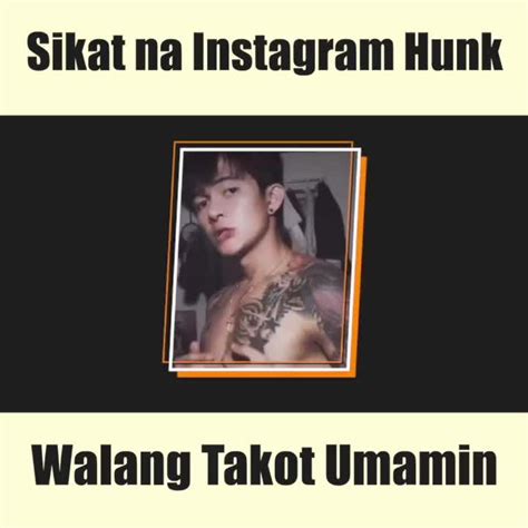 Sikat na Instagram Hunk May Rebelasyon .
